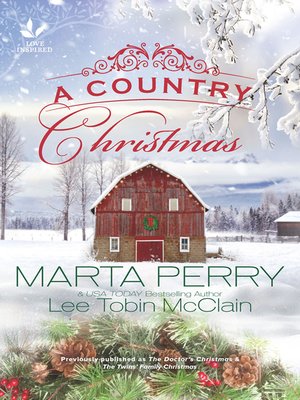 cover image of A Country Christmas/The Doctor's Christmas/The Twins' Family Christmas